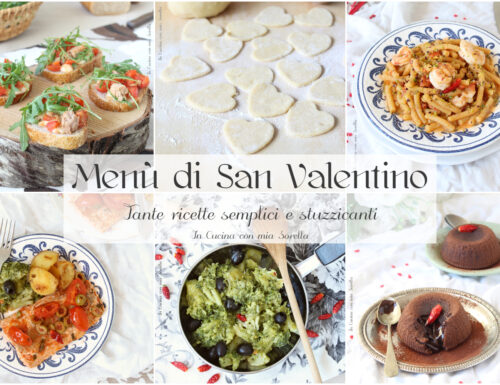 Menù di San Valentino stuzzicante ma semplice