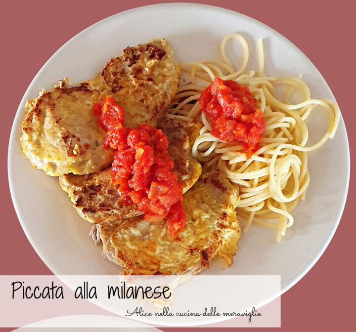 Piccata alla milanese Ricetta piatto unico Alice nella cucina delle meraviglie