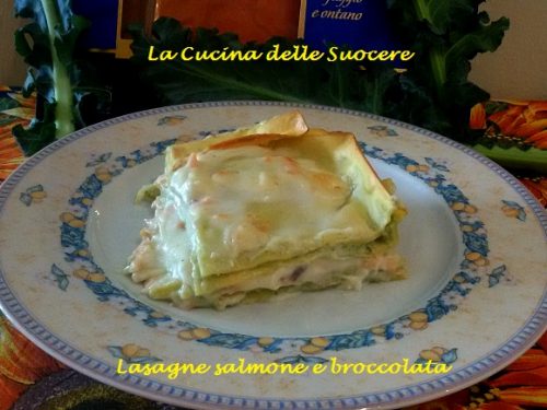 Lasagne salmone e broccolata