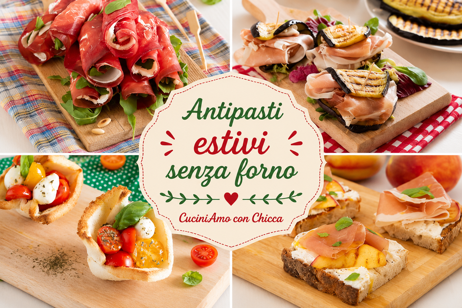 Antipasti estivi senza forno