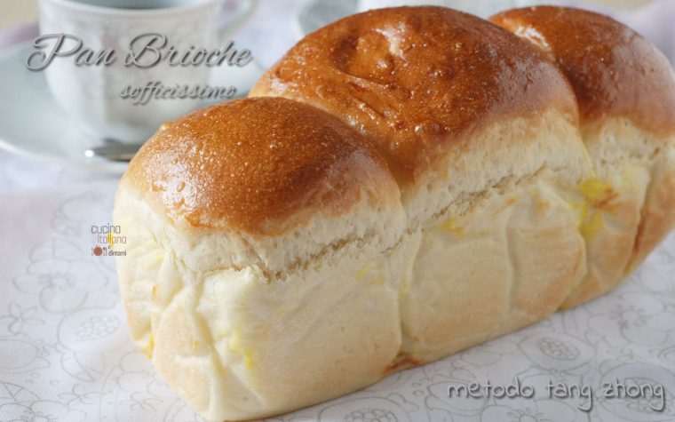 Brioche sofficissima con il metodo tang zhong o metodo giapponese Brioche sofficissima con il metodo tang zhong o metodo giapponese