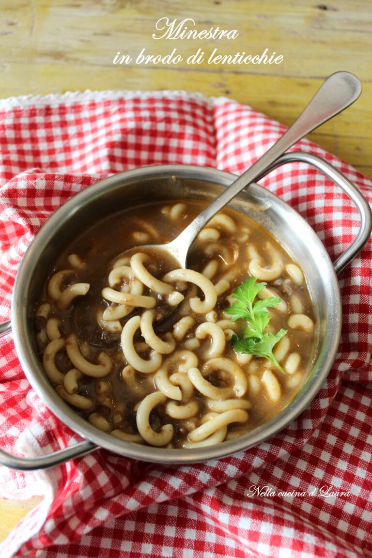 MINESTRA IN BRODO DI LENTICCHIE Nella cucina di Laura
