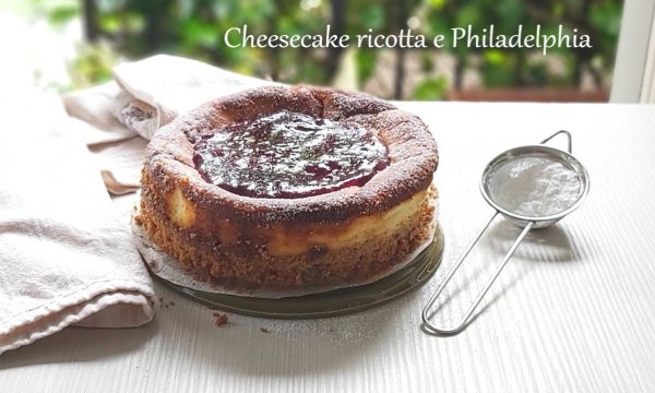 Cheesecake ricotta e Philadelphia