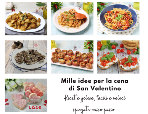 Ricette per San Valentino spiegate passo passo per stupire il tuo lui o la tua lei, facili e veloci a prova di principiante