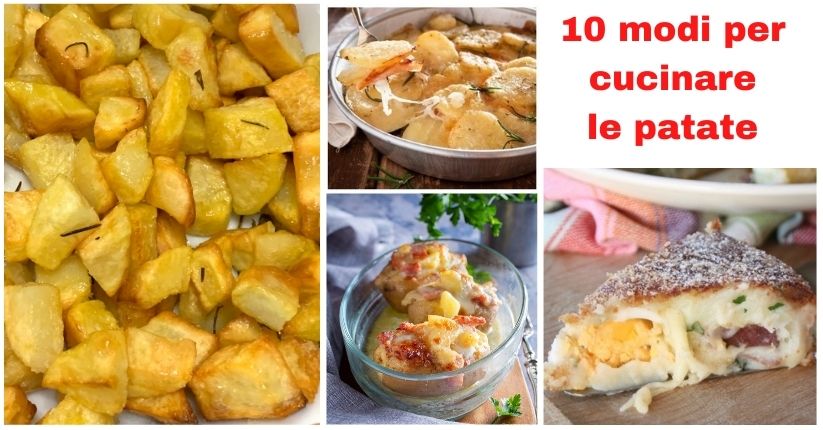 10 modi per cucinare le patate