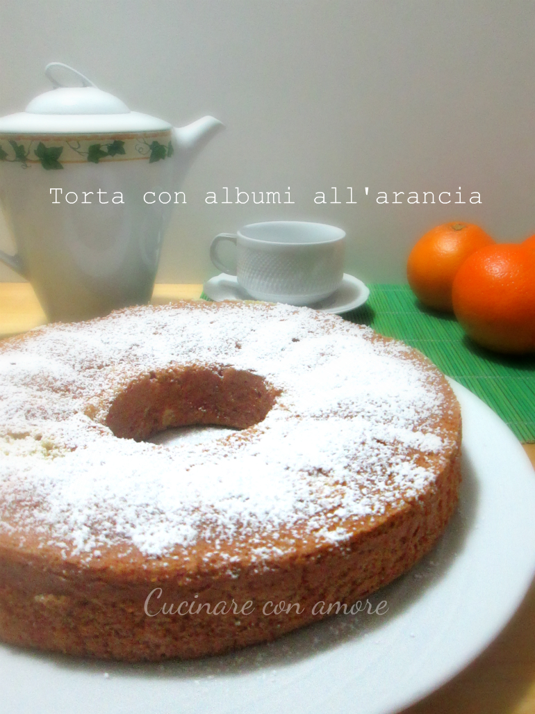 Torta con albumi all'arancia