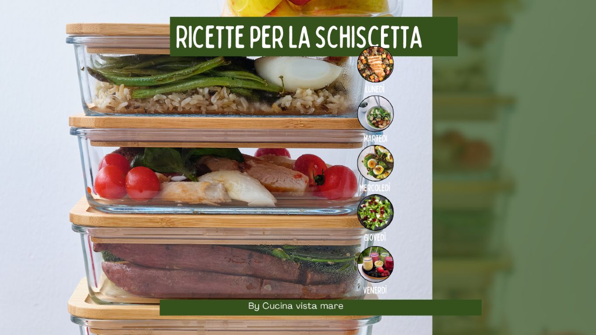 Ricette per la schiscetta Cucina vista mare
