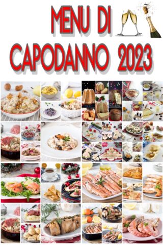 MENU DI CAPODANNO 2023 Ricette Idee Cenone Di San Silvestro