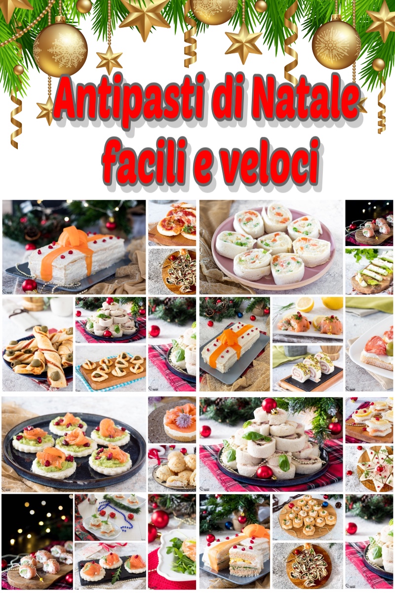 130 antipasti di natale facili e veloci ricette per il pranzo di natale