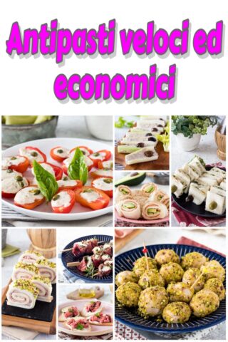 Antipasti Veloci Ed Economici Ricette Semplici Senza Cottura