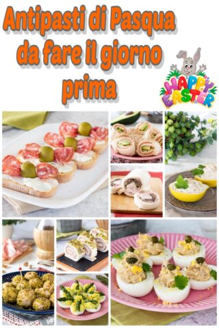Antipasti di Pasqua da fare il giorno prima