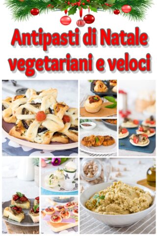 Antipasti di Natale vegetariani e veloci