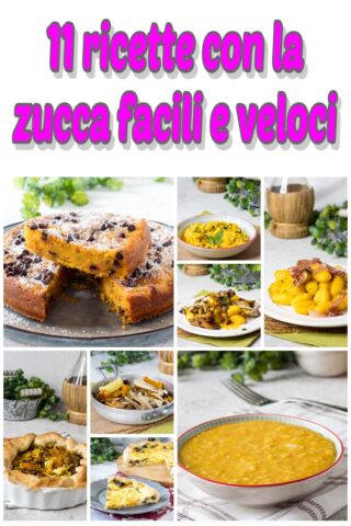 11 ricette con la zucca facili e veloci
