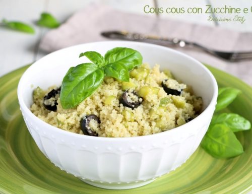 Cous cous con Zucchine e Olive