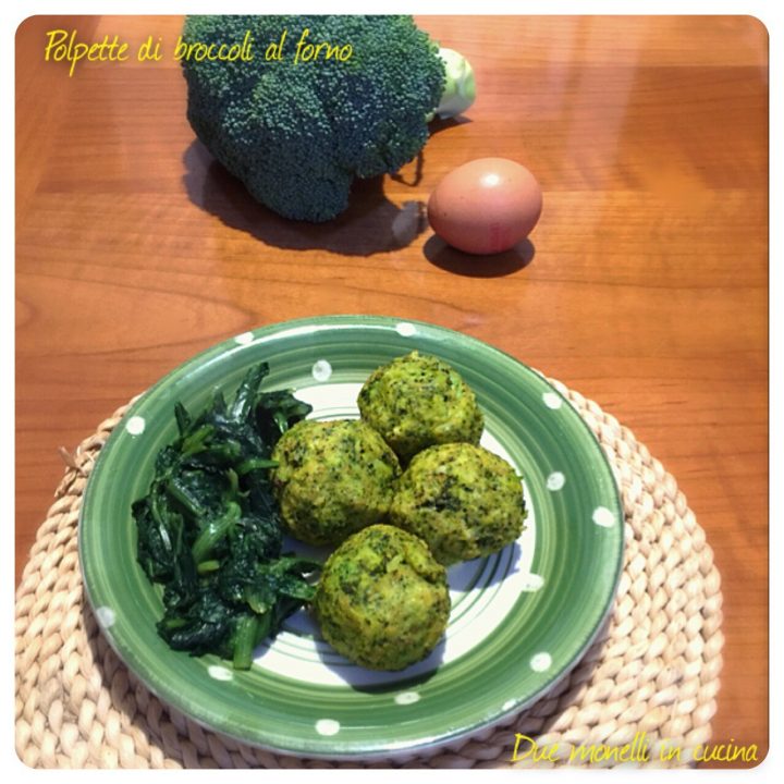 Polpette Di Broccoli Al Forno Ricetta Vegetariana Due Monelli In Cucina