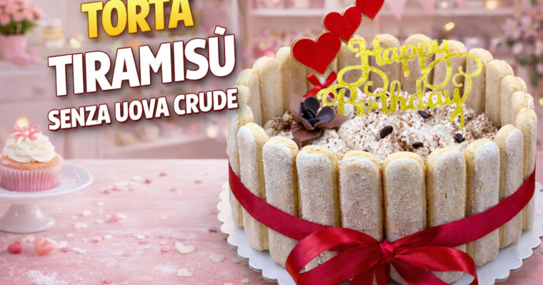 Torta Tiramisù di Compleanno con Pan di Spagna al Caffè (senza uova)