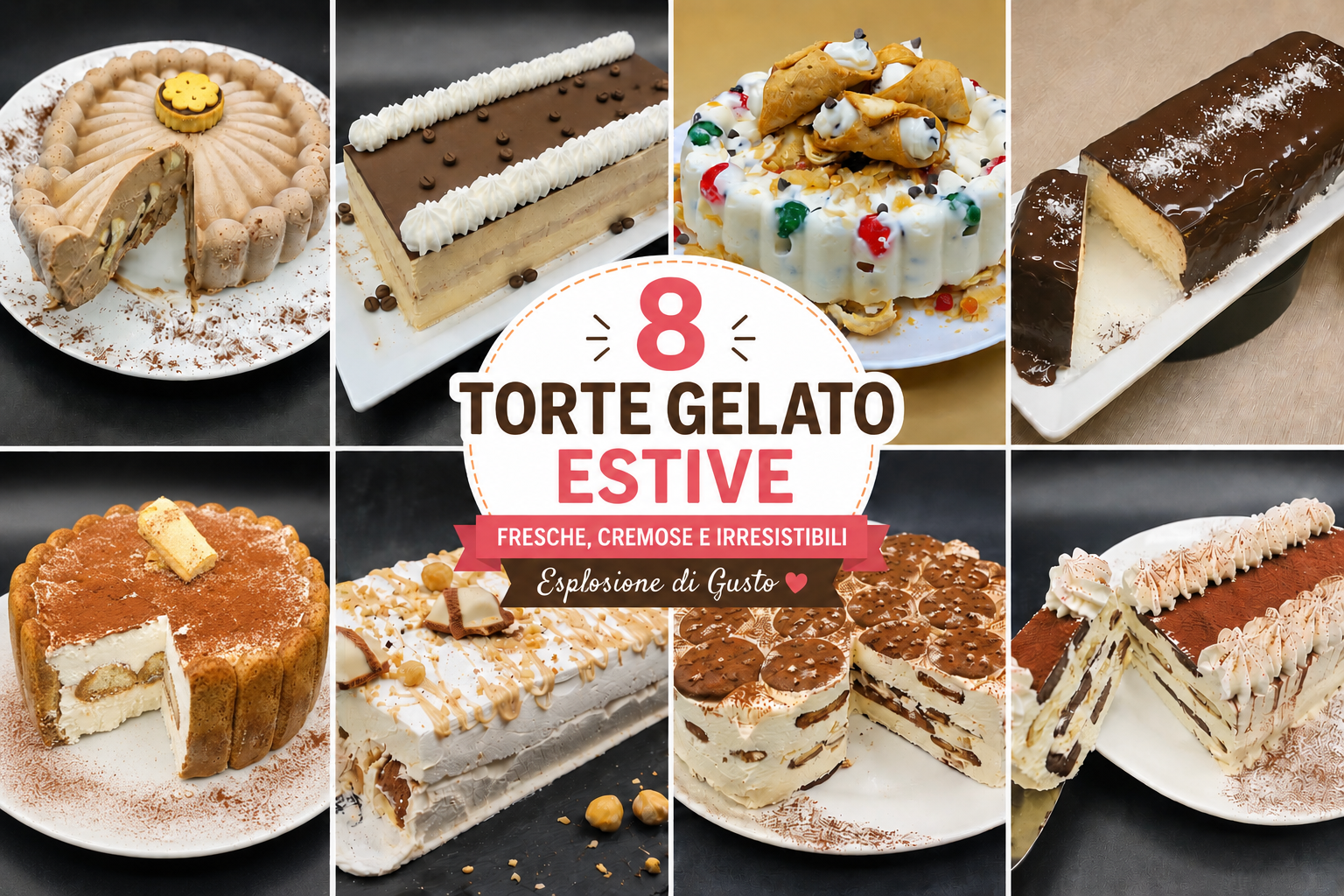 8 Torte Gelato Estive: le Migliori Ricette Facili, Cremose e Senza Gelatiera
