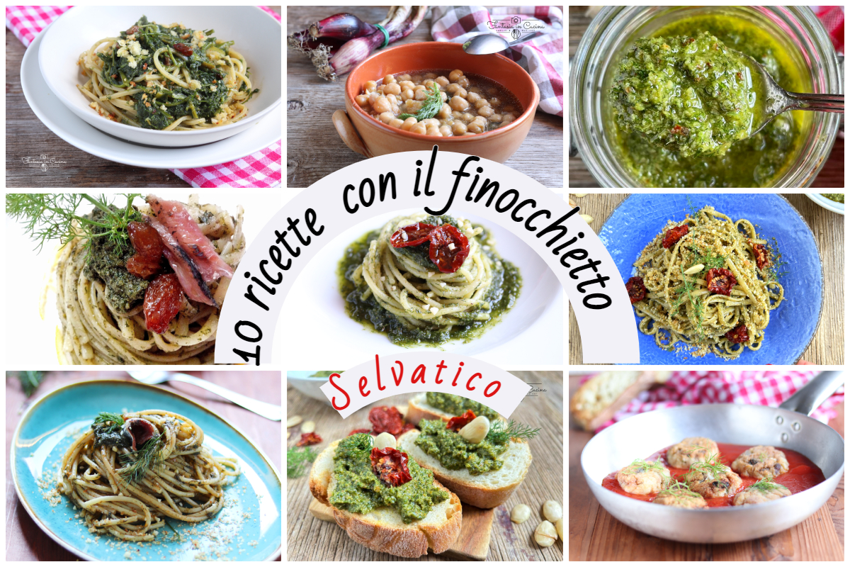 Ricette con Finocchietto Selvatico: le 10 Preparazioni Siciliane più Tradizionali