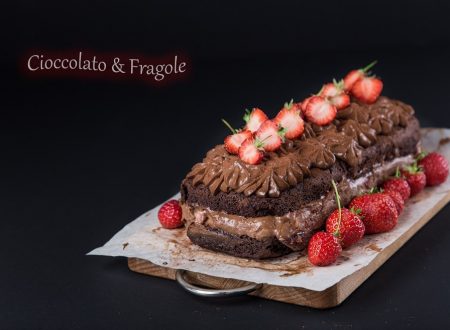 Ricetta Torta Cioccolato e Fragole