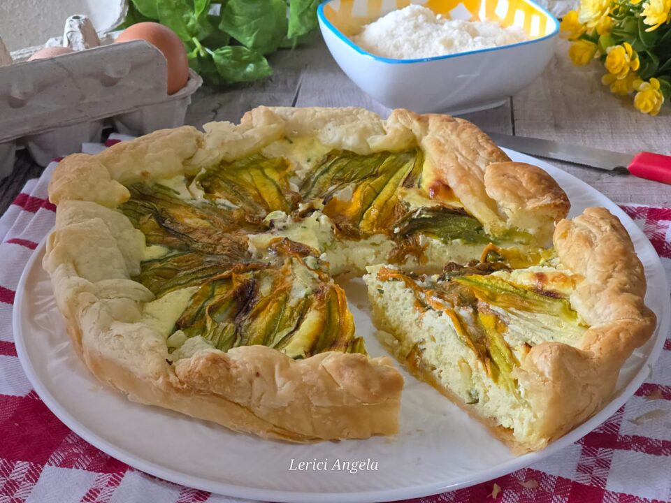 Torta salata fiori di zucca e ricotta la ricetta svuotafrigo filante e profumata