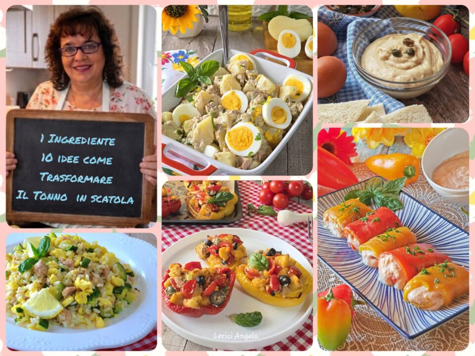 1 Ingrediente 10 Idee come trasformare il Tonno in scatola