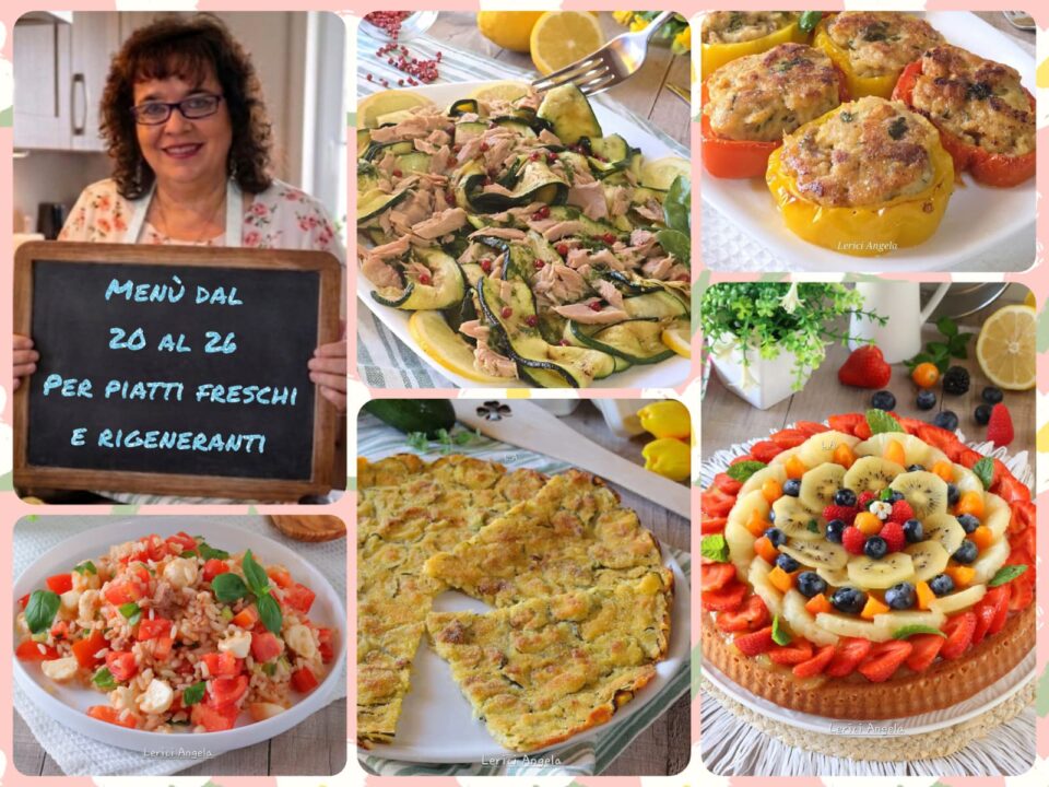 Menù dal 20 al 26 per piatti freschi e rigeneranti