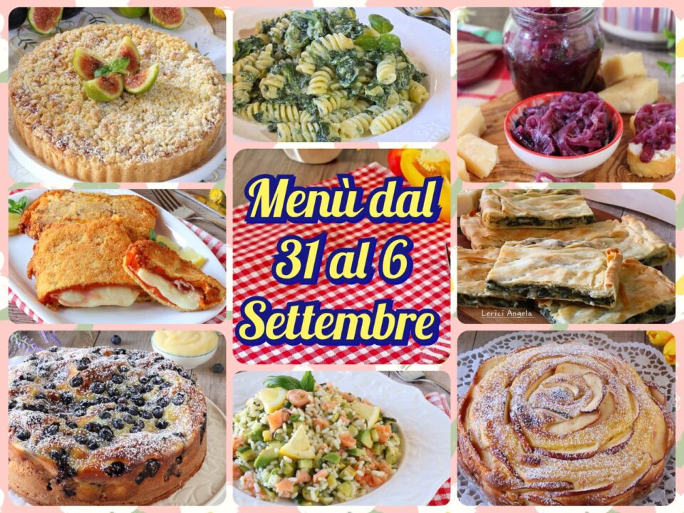 Menù dal 31 al 6 Settembre Sano e Leggero