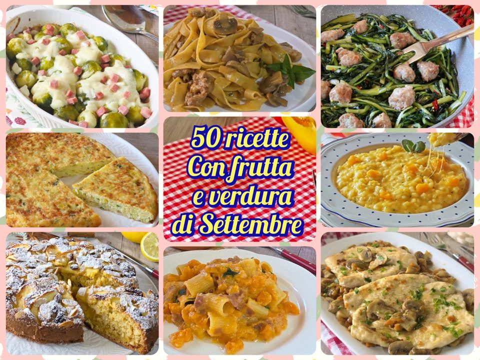 50 Ricette con Frutta e verdure di Settembre