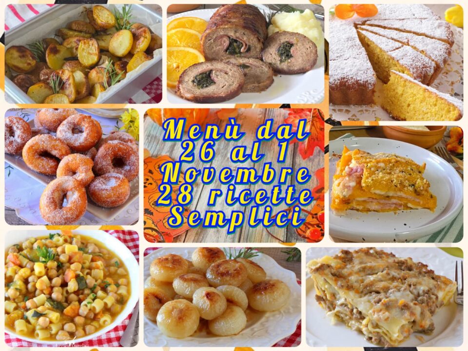 Menù dal 26 al 1 Novembre 28 Ricette Semplici