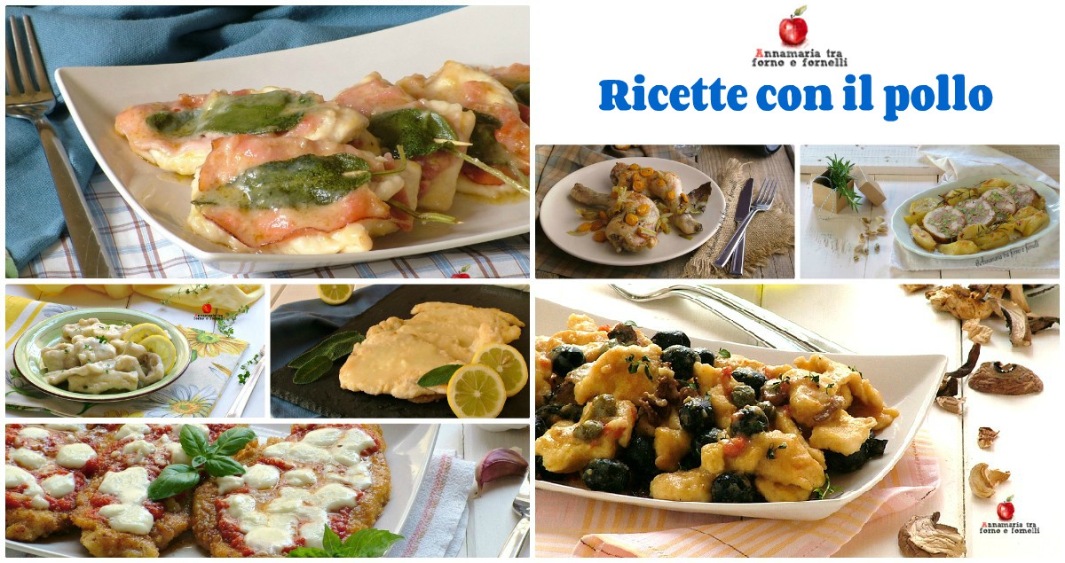 Ricette Con Il Pollo Una Raccolta Con Tante Idee Su Come Cucinarlo.