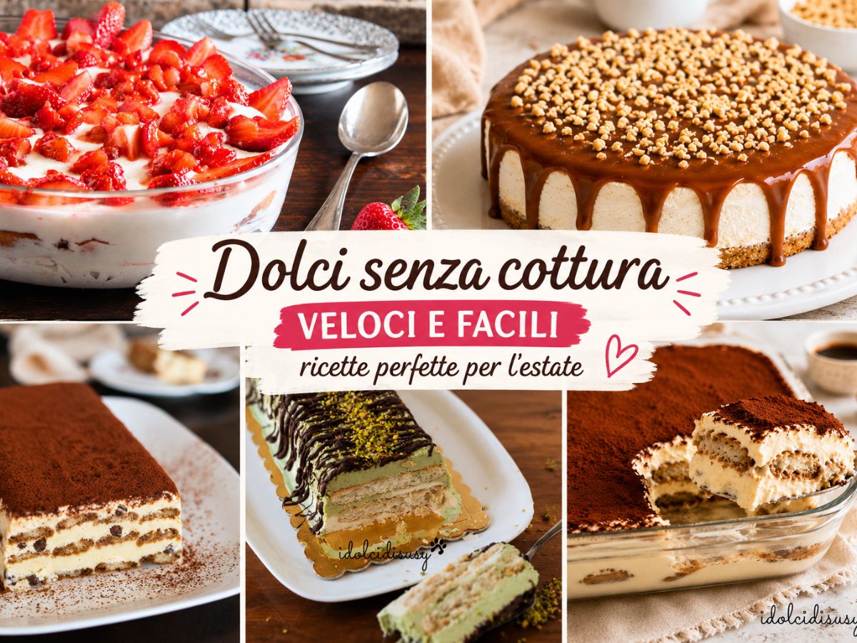 Collage di dolci senza cottura facili e veloci con tiramisù, cheesecake e semifreddi