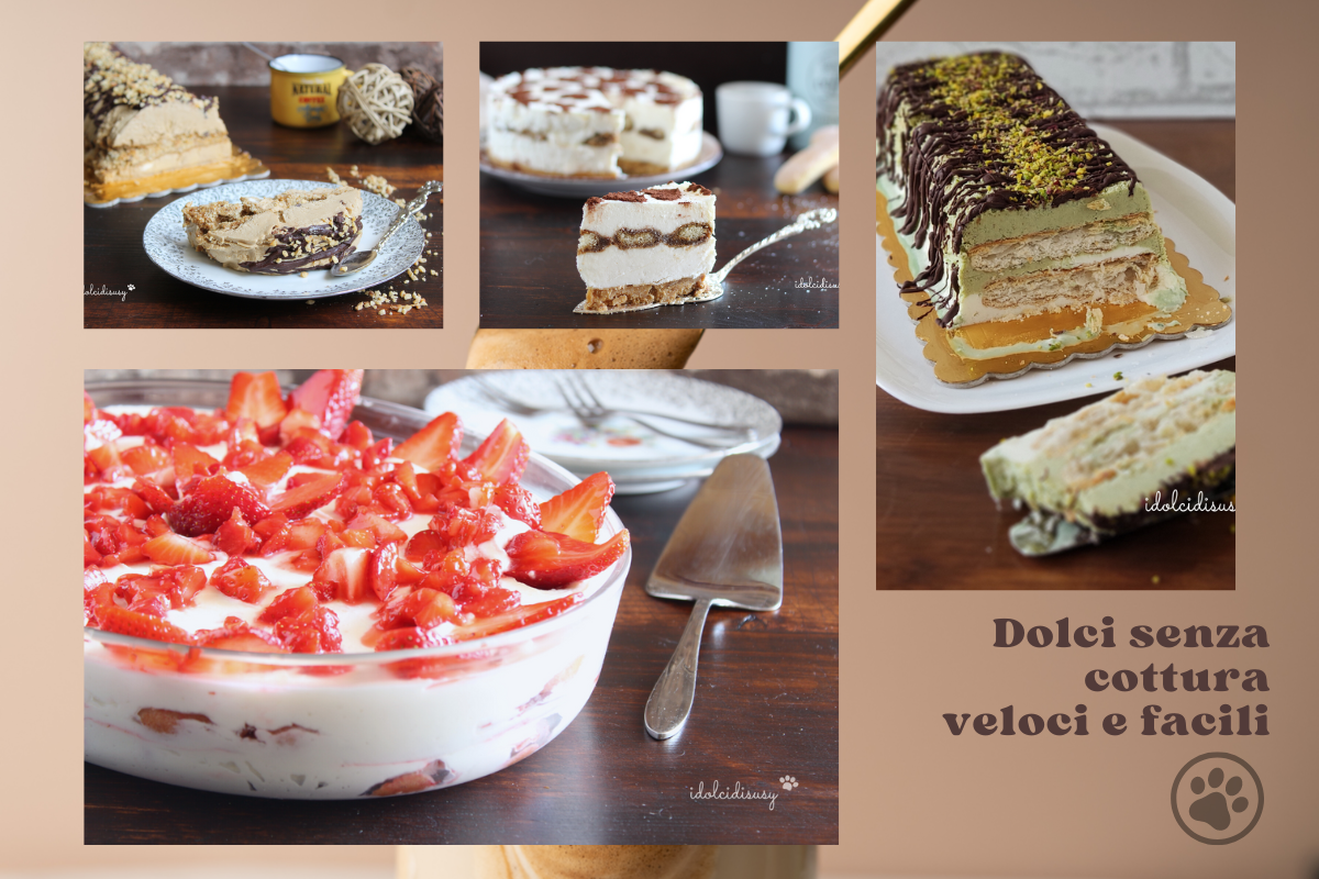 idolcidisusy Dolci senza cottura veloci e facili