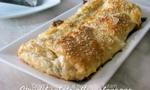 Strudel salato alle melanzane