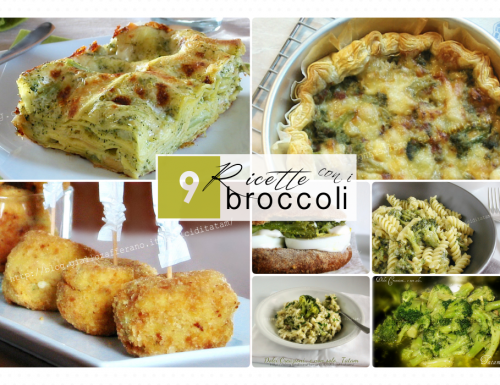 9 Ricette con i broccoli – ricette facili alla portata di tutti!
