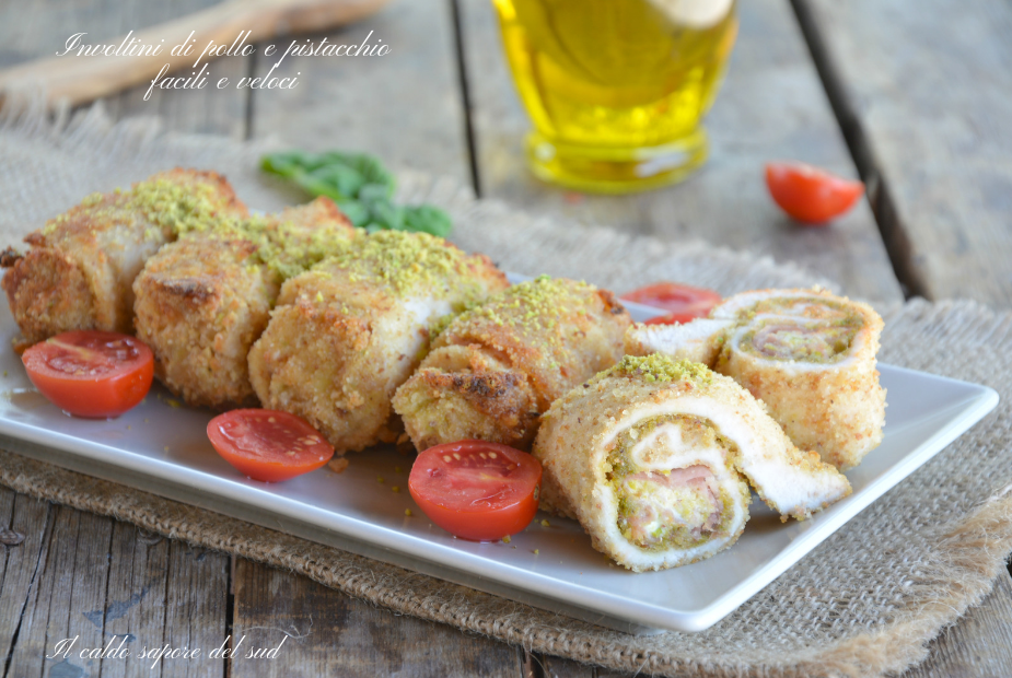 Involtini di pollo e pistacchio facili e veloci Blog di Il caldo