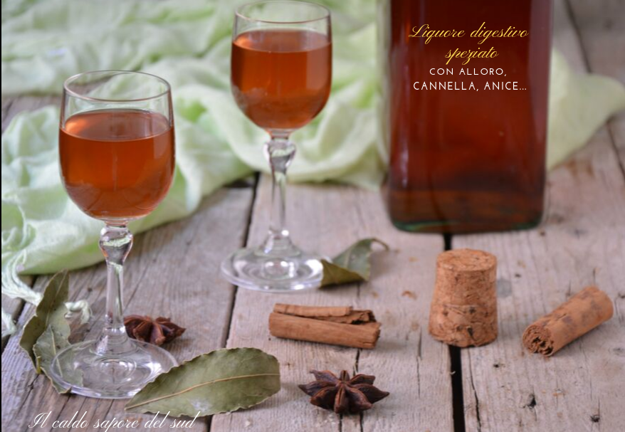 Liquore digestivo alle spezie con alloro cannella e anice