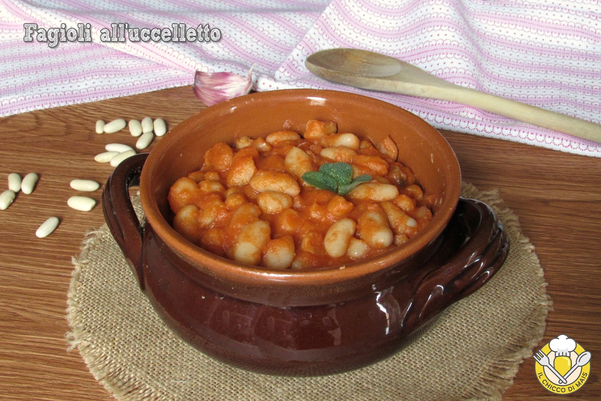 Fagioli all’uccelletto ricetta toscana originale fagioli cannellini al pomodoro in umido il chicco di mais