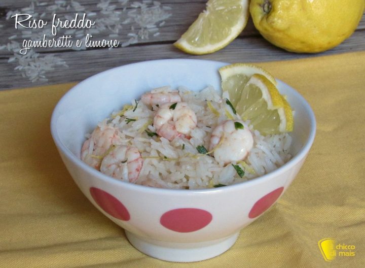 riso freddo con gamberetti e limone ricetta insalata di riso basmati il chicco di mais