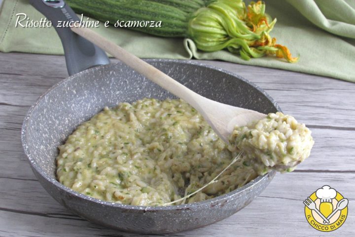 risotto zucchine e scamorza filante ricetta facile e veloce il chicco di mais