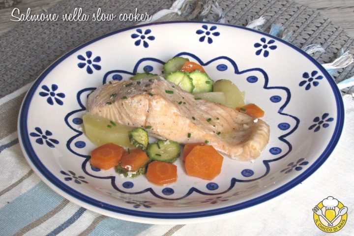 salmone nella slow cooker con verdure ricetta con trancio di salmone fresco a cottura lenta il chicco di mas