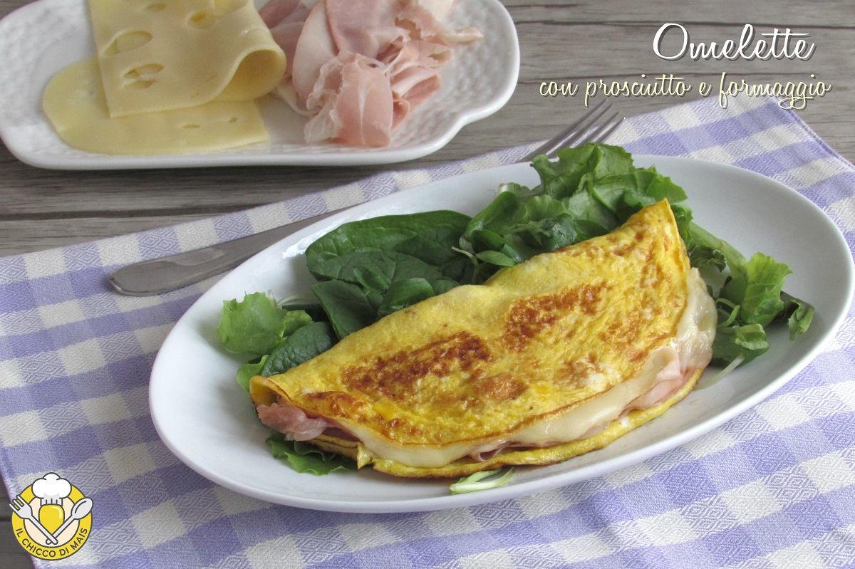 secondi con le uova omelette con prosciutto e formaggio filante ricetta senza latte il chicco di mais