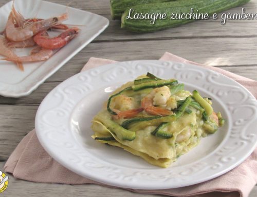 Lasagne zucchine e gamberetti