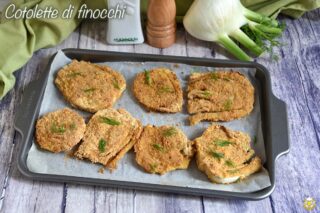 cotolette di finocchi ricetta finocchi impanati al forno a fette il chicco di mais