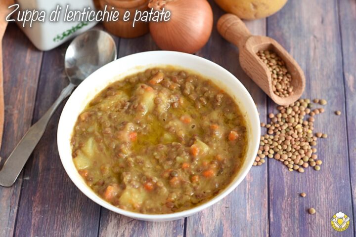 zuppa di lenticchie e patate ricetta minestra sana gustosa nutriente cremosa leggera il chicco di mais