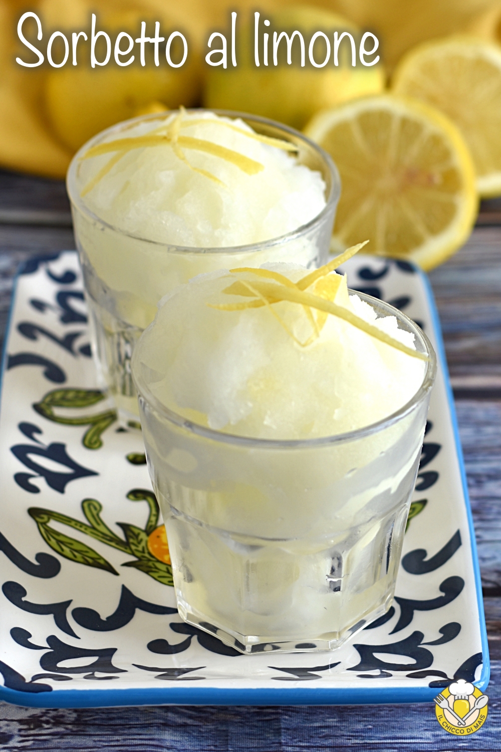 v_ sorbetto al limone senza albumi cremoso ricetta siciliana con o senza gelatiera il chicco di mais