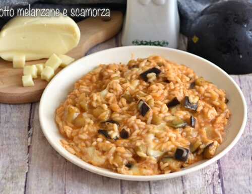 Risotto melanzane e scamorza