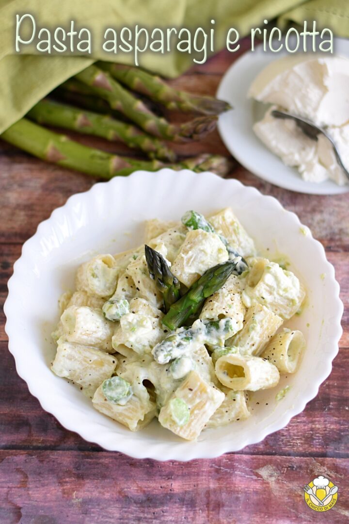 v_ pasta asparagi e ricotta cremosa facile e veloce ricetta primaverile leggera primi light il chicco di mais