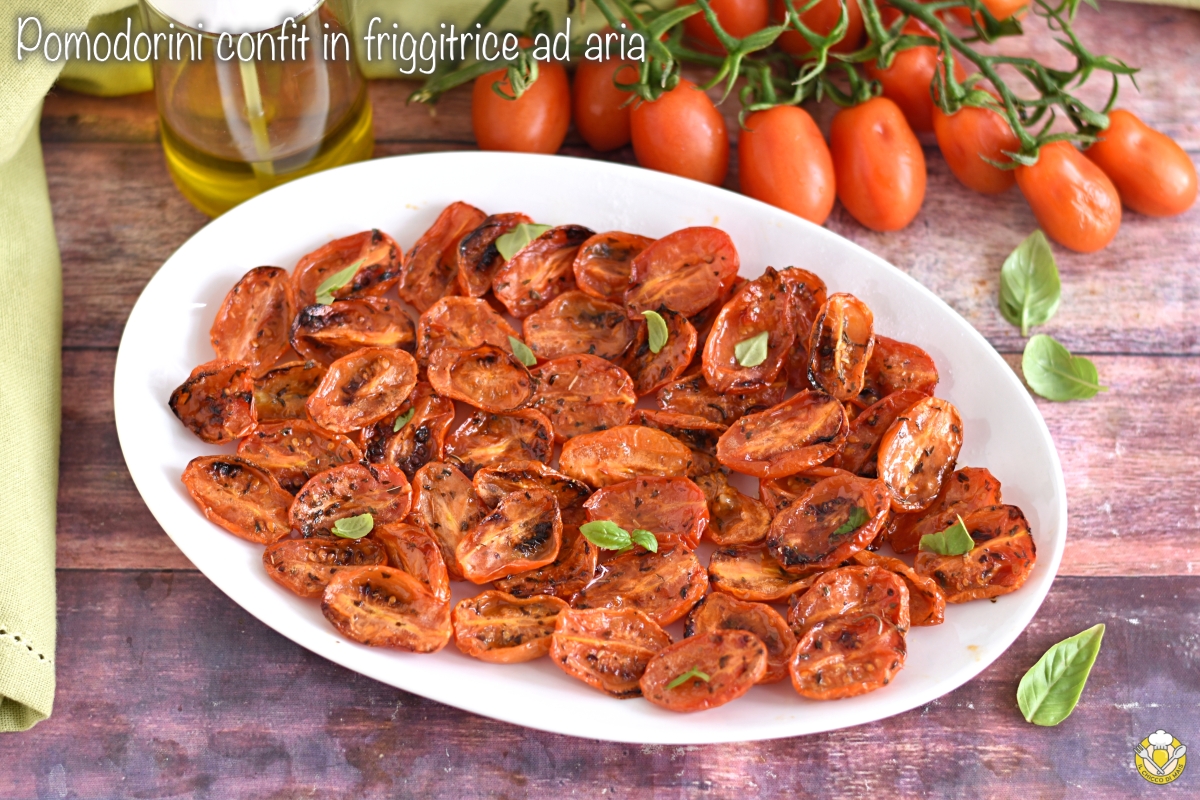 pomodorini confit in friggitrice ad aria ricetta veloce tempo e temperatura datterini in airfryer il chicco di mais