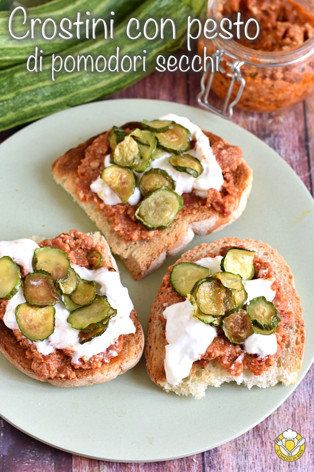 v_crostini con pesto di pomodori secchi burrata e zucchine a scapece ricetta gourmet il chicco di mais