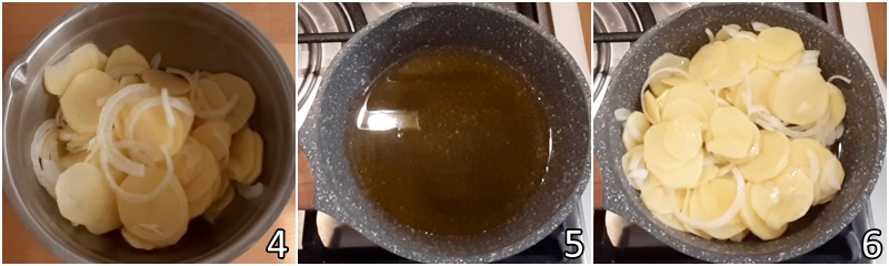 b. versare patate e cipolle in abbondante olio non troppo caldo